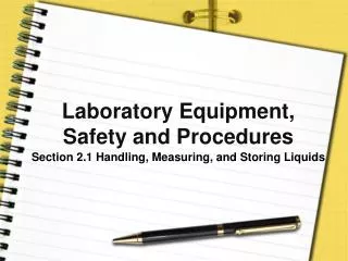 Laboratory Equipment, Safety and Procedures