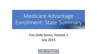 Medicare Advantage Enrollment: State Summary