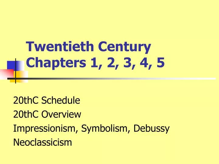 twentieth century chapters 1 2 3 4 5