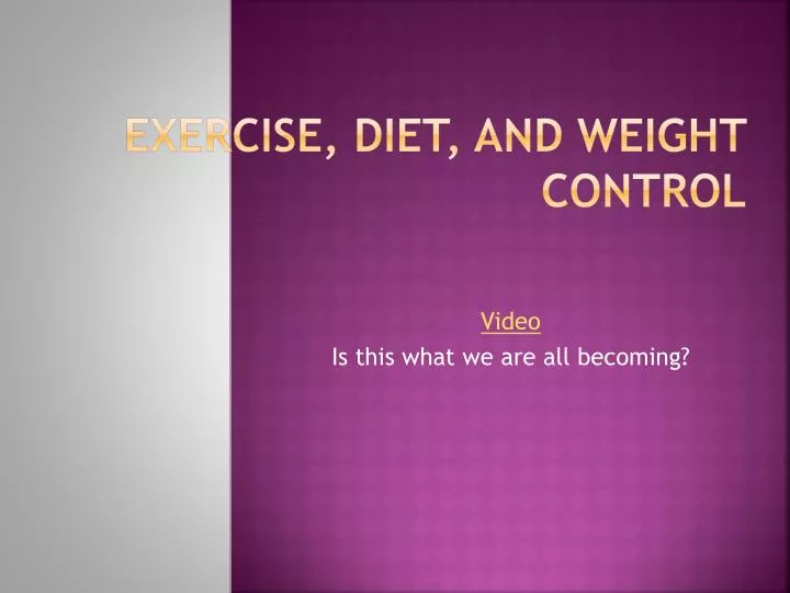 exercise diet and weight control