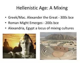 Hellenistic Age: A Mixing