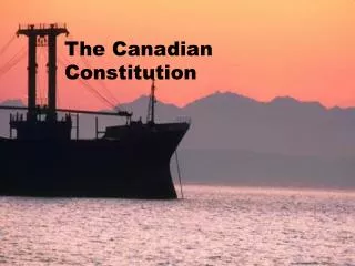 The Canadian Constitution