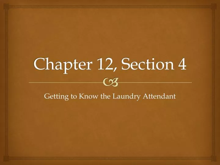 chapter 12 section 4