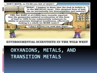 Oxyanions, metals, and transition metals