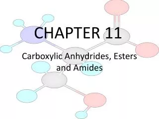 Carboxylic Anhydrides, Esters and Amides