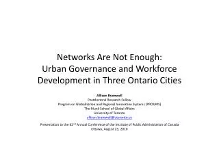 Networks Are Not Enough: Urban Governance and Workforce Development in Three Ontario Cities