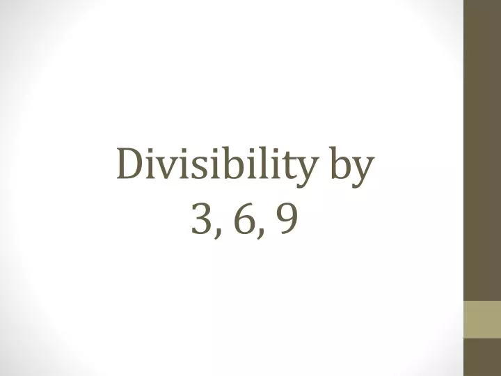 divisibility by 3 6 9