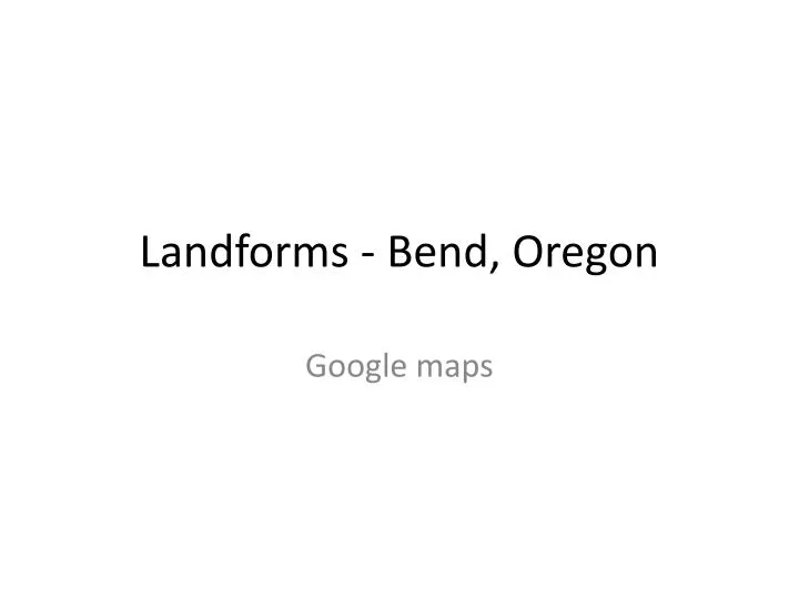 landforms bend oregon