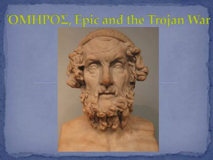 epic and the trojan war