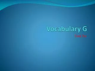 Vocabulary G