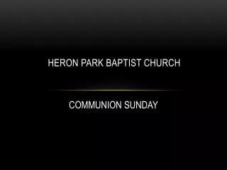 HERON PARK BAPTIST CHURCH