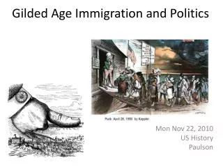 Gilded Age Immigration and Politics
