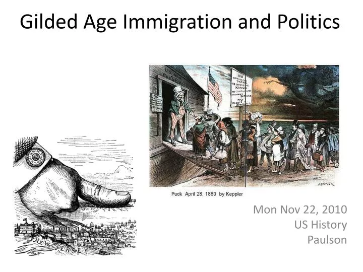 gilded age immigration and politics