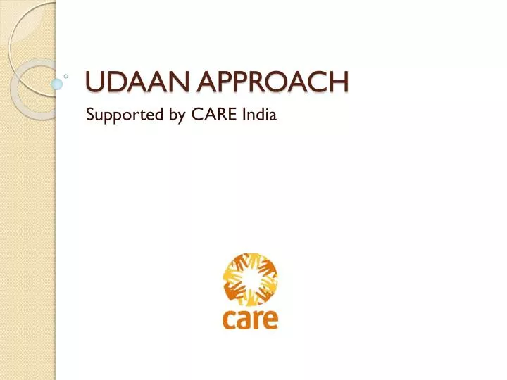 udaan approach