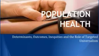POPULATION HEALTH