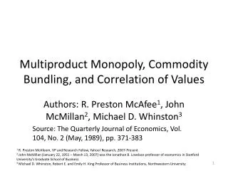 Multiproduct Monopoly, Commodity Bundling, and Correlation of Values