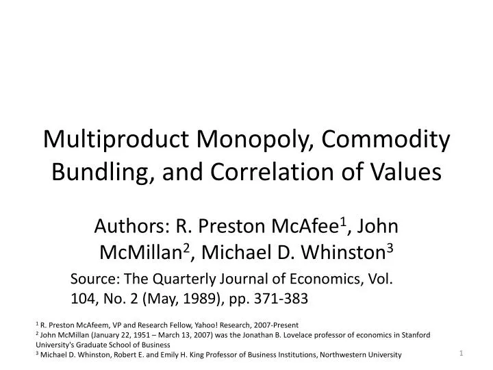 multiproduct monopoly commodity bundling and correlation of values