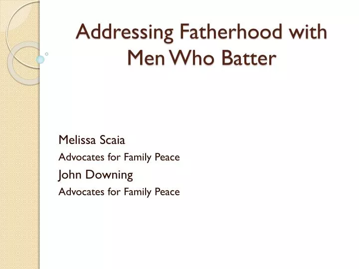addressing fatherhood with men who batter