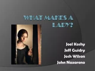 What makes a lady?