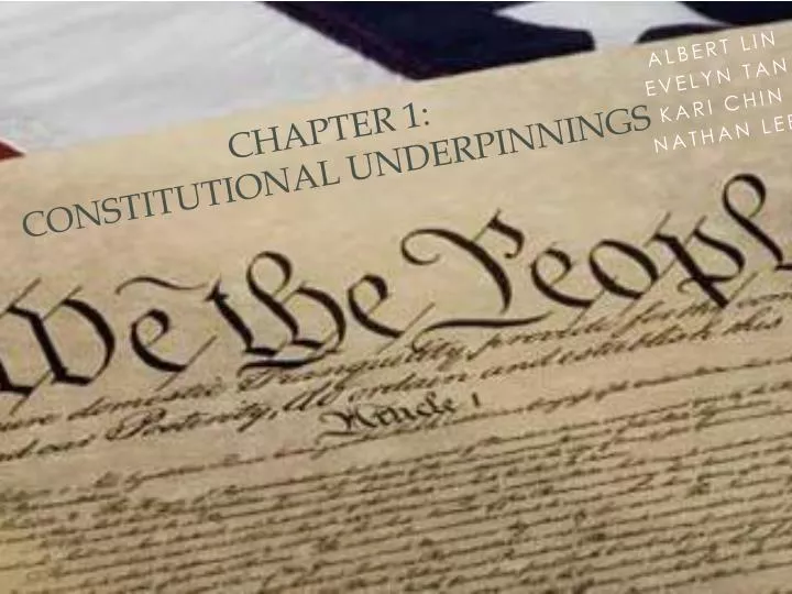 chapter 1 constitutional underpinnings