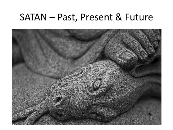 satan past present future