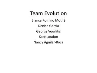 Team Evolution