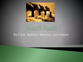 fossil fuels