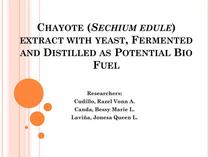 chayote sechium edule extract with yeast fermented and distilled as potential bio fuel