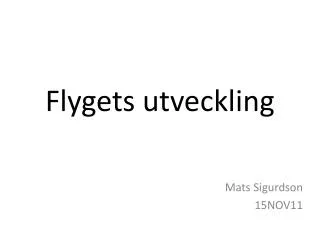 flygets utveckling