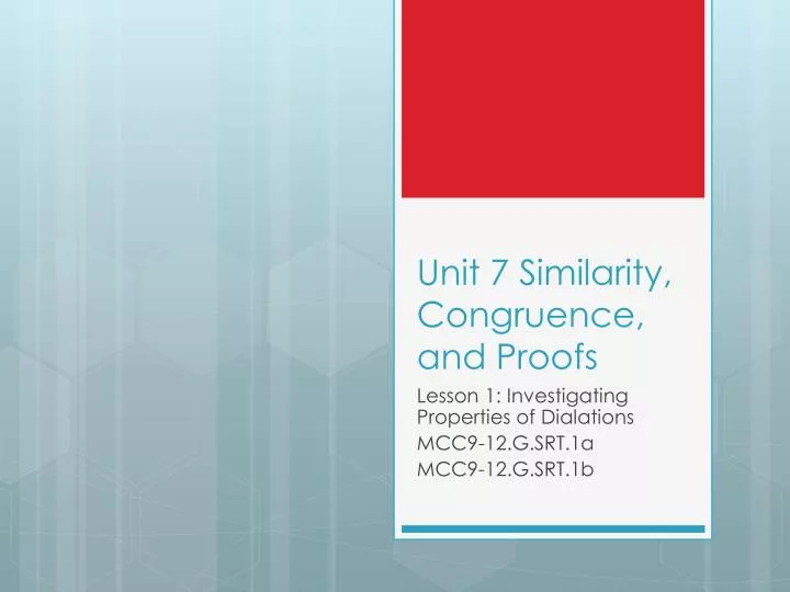 unit 7 similarity congruence and proofs