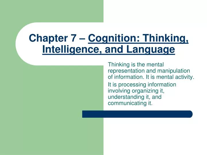 chapter 7 cognition thinking intelligence and language