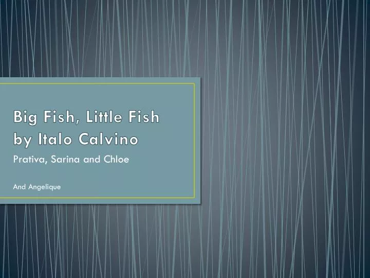 big fish little fish by italo calvino