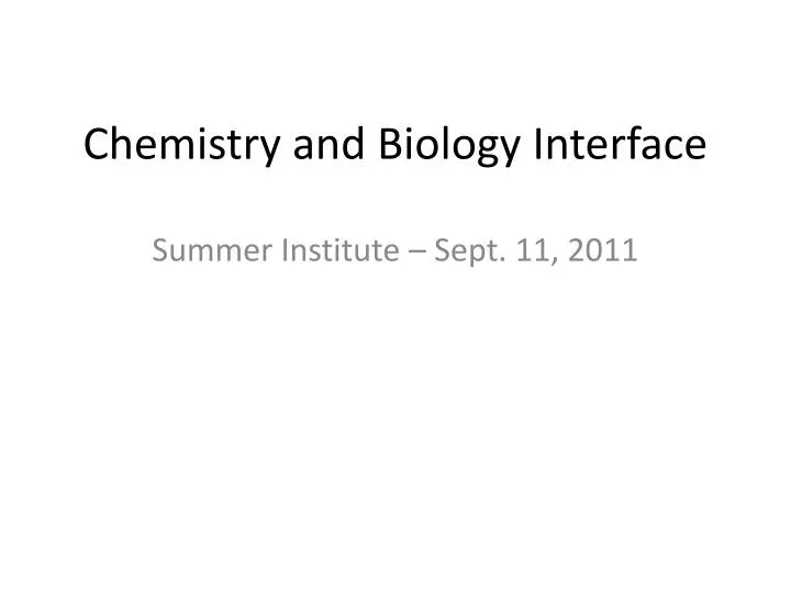 chemistry and biology interface