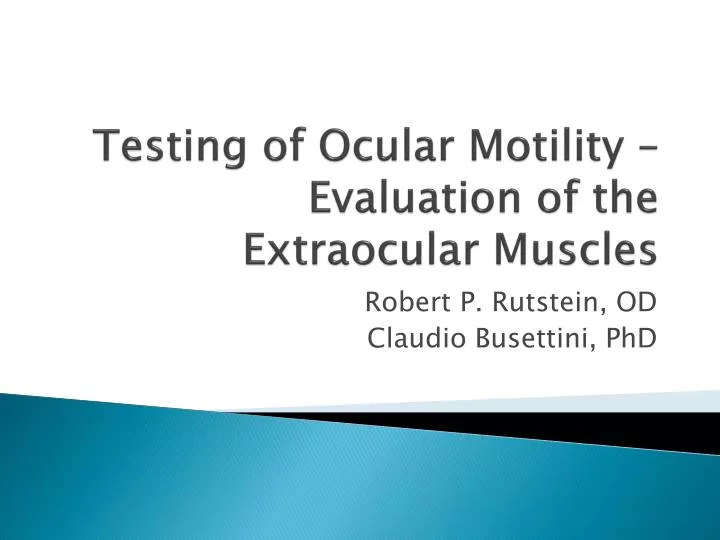 testing of ocular motility evaluation of the extraocular muscles