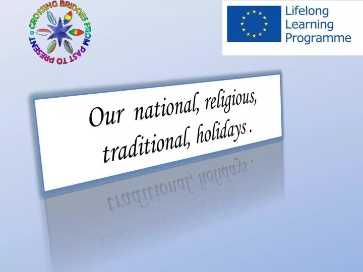 our national religious traditional holidays