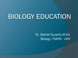 BIOLOGY EDUCATION