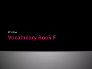 Vocabulary Book F