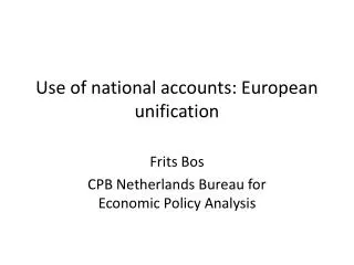 Use of national accounts: European unification