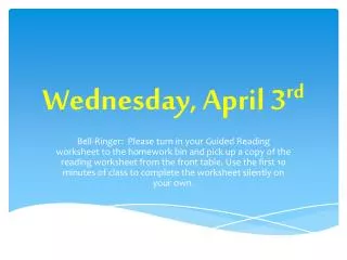 Wednesday, April 3 rd