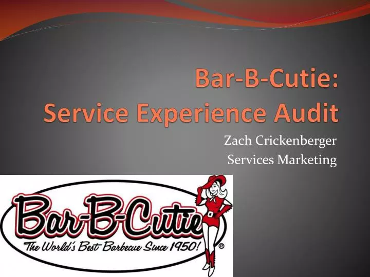 bar b cutie service experience audit