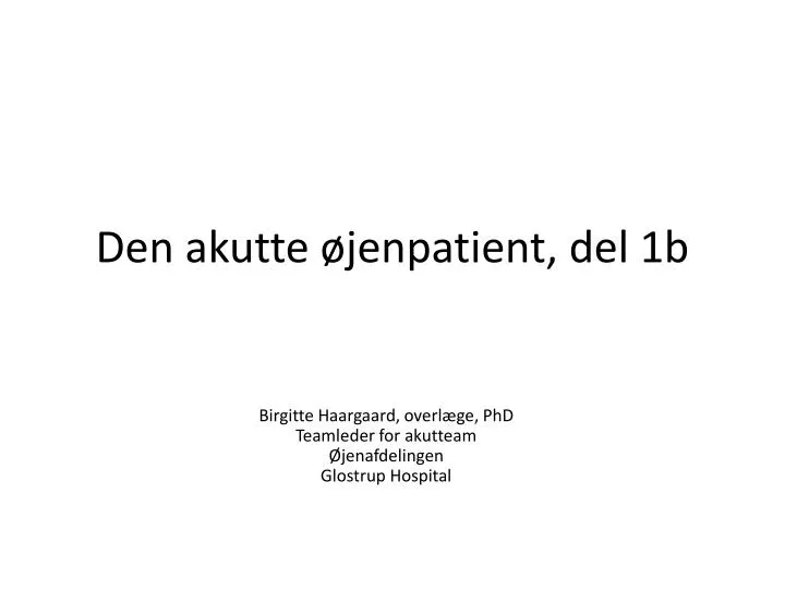 den akutte jenpatient del 1b