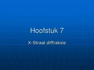 hoofstuk 7