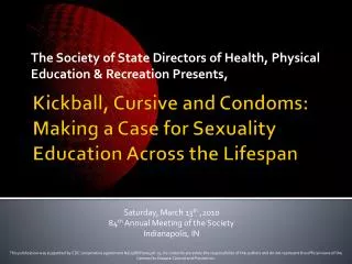 Kickball, Cursive and Condoms: Making a Case for Sexuality Education Across the Lifespan