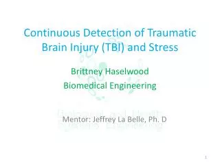 Continuous Detection of Traumatic Brain Injury (TBI) and Stress