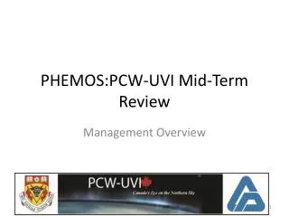 PHEMOS:PCW-UVI Mid-Term Review