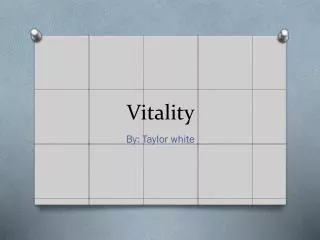 Vitality