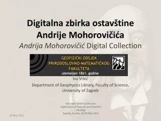 Digitalna zbirka ostavštine Andrije Mohorovičića Andrija Mohorovičić Digital Collection