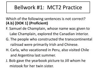 Bellwork #1: MCT2 Practice