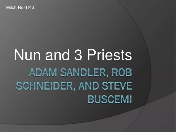 nun and 3 priests