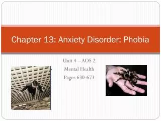 Chapter 13: Anxiety Disorder: Phobia